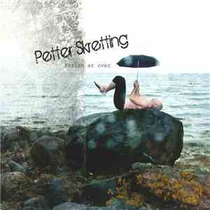 Petter Skretting - Ferien Er Over album