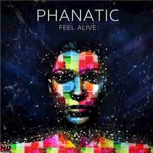 Phanatic - Feel Alive album