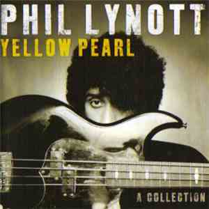 Phil Lynott - Yellow Pearl - A Collection album