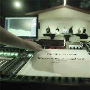Philip Mantione - Riverside Whistles And Bells album