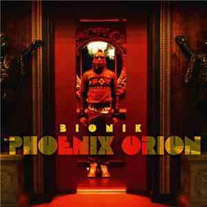Phoenix Orion - Bionik album