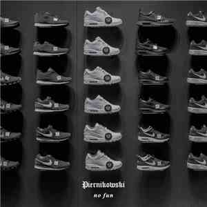 Piernikowski - No Fun album