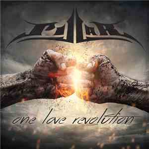 Pillar - One Love Revolution album