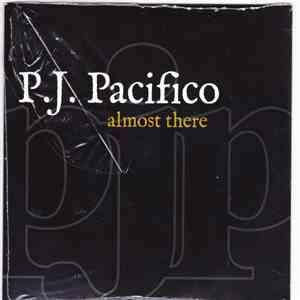 P.J. Pacifico - Almost There album