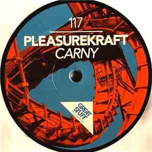 Pleasurekraft - Carny album