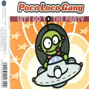 Poco Loco Gang - Let's Go To The Party album