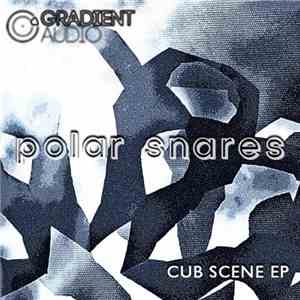 Polar Snares - Cub Scene EP album