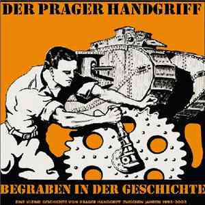 Prager Handgriff - Begraben In Der Geschichte album