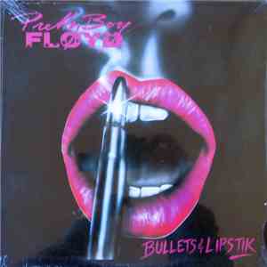 Pretty Boy Floyd  - Bullets & Lipstik album