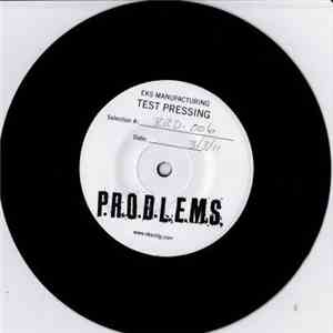 P.R.O.B.L.E.M.S.  - Buzz Off / It Don't Have To Be Like This album