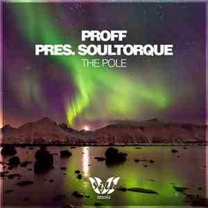 PROFF  Pres. Soultorque - The Pole album