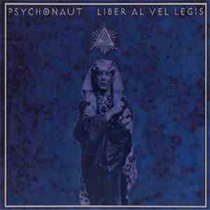 Psychonaut - Liber Al Vel Legis album