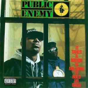 Public Enemy - It Takes A Nation Of Millions To Hold Us Back album