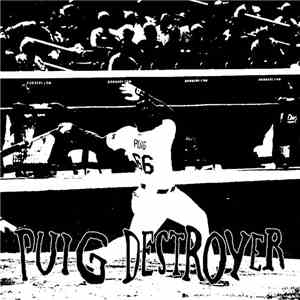 Puig Destroyer - Puig Destroyer album