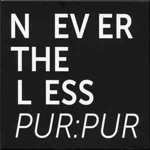 Pur:Pur - Nevertheless album
