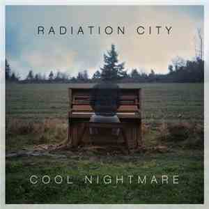 Radiation City - Cool Nightmare album