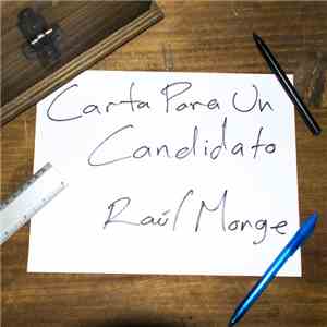 Raúl Monge - Carta Para Un Candidato album