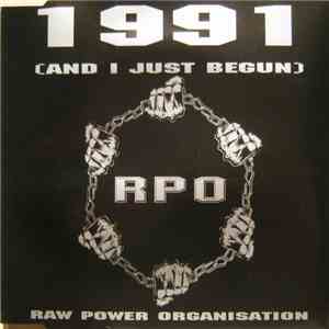 Raw Power Organisation - 1991 (And I Just Begun) album