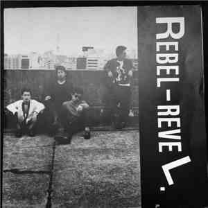 Rebel - Revel - Rebel - Revel album