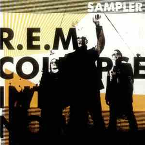R.E.M. - Collapse Into Now: Sampler album
