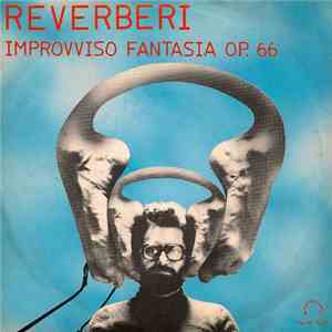 Reverberi - Improvviso Fantasia Op. 66 album