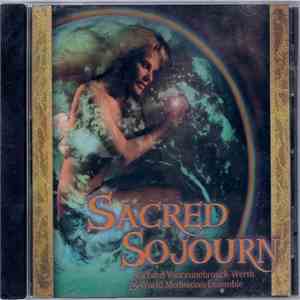 Richard Vanceunebrouck-Werth & World Meditation Ensemble - Sacred Sojourn album