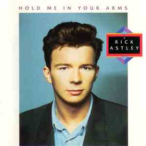 Rick Astley - Hold Me In Your Arms album