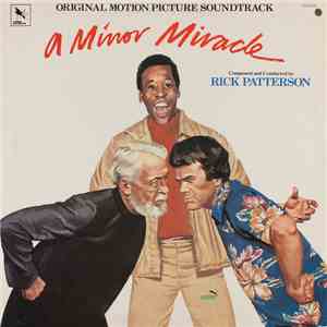 Rick Patterson - A Minor Miracle (Original Motion Picture Soundtrack) album