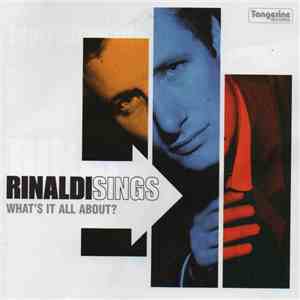 Rinaldi Sings - What's It All About? album