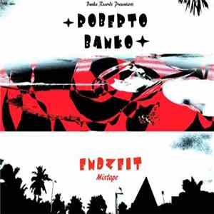 Roberto Banko - Endzeit Mixtape album