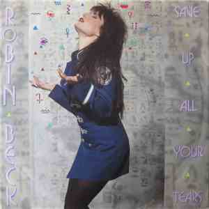 Robin Beck - Save Up All Your Tears album