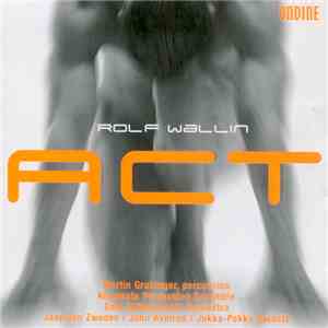 Rolf Wallin - Act album