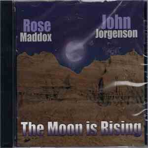 Rose Maddox & John Jorgenson - The Moon Is Rising album