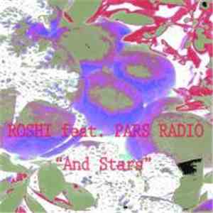 Roshi Feat Pars Radio - And Stars album