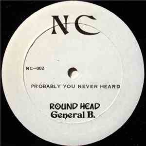 Round Head & General B. - Probably You Never Heard album