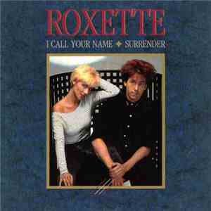 Roxette - I Call Your Name album
