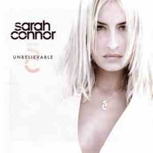 Sarah Connor - Unbelievable album