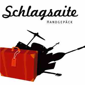 Schlagsaite - Handgepäck album