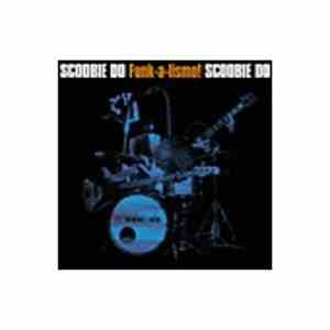 Scoobie Do - Funk-A-Lismo! album