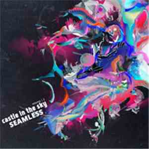 Seamless - Castle In The Sky Vol 2 album