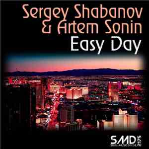 Sergey Shabanov & Artem Sonin - Easy Day album