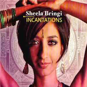 Sheela Bringi - Incantations album