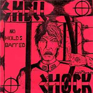 Shell Shock  - No Holds Barred album