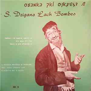 Shimon Dzigan - S. Dzigans Lach Bombes album