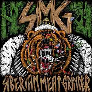 Siberian Meat Grinder - Siberian Meat Grinder album