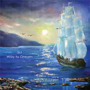 SiJ - Way To Dream album