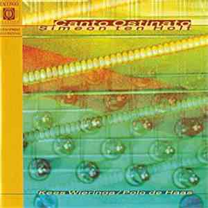 Simeon Ten Holt / Kees Wieringa / Polo De Haas - Canto Ostinato album