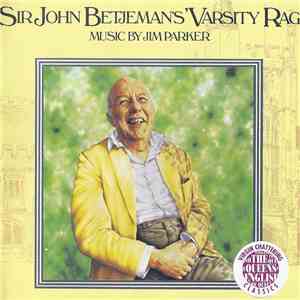 Sir John Betjeman - Music By Jim Parker  - Sir John Betjeman's 'Varsity Rag album