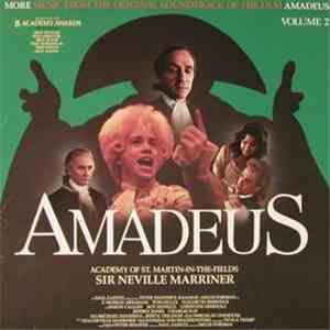 Sir Neville Marriner, Academy Of St. Martin-In-The-Fields - Amadeus (More Music From The Original Soundtrack Of The Film) album