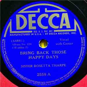 Sister Rosetta Tharpe - Bring Back Those Happy Days / This Train album